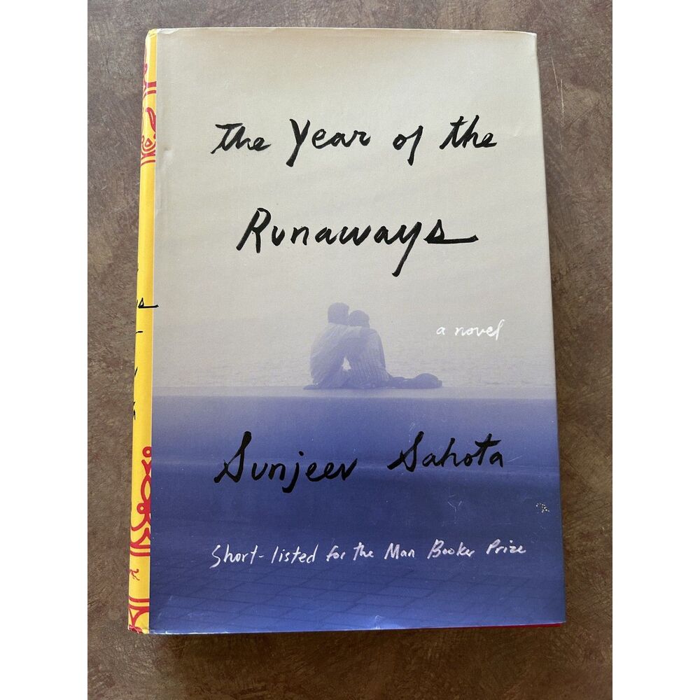 The Year of the Runaways Sunjeev Sahota Hardcover Knopf Man Booker Shortlist